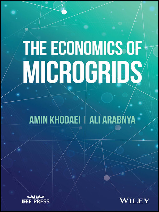 Title details for The Economics of Microgrids by Amin Khodaei - Available